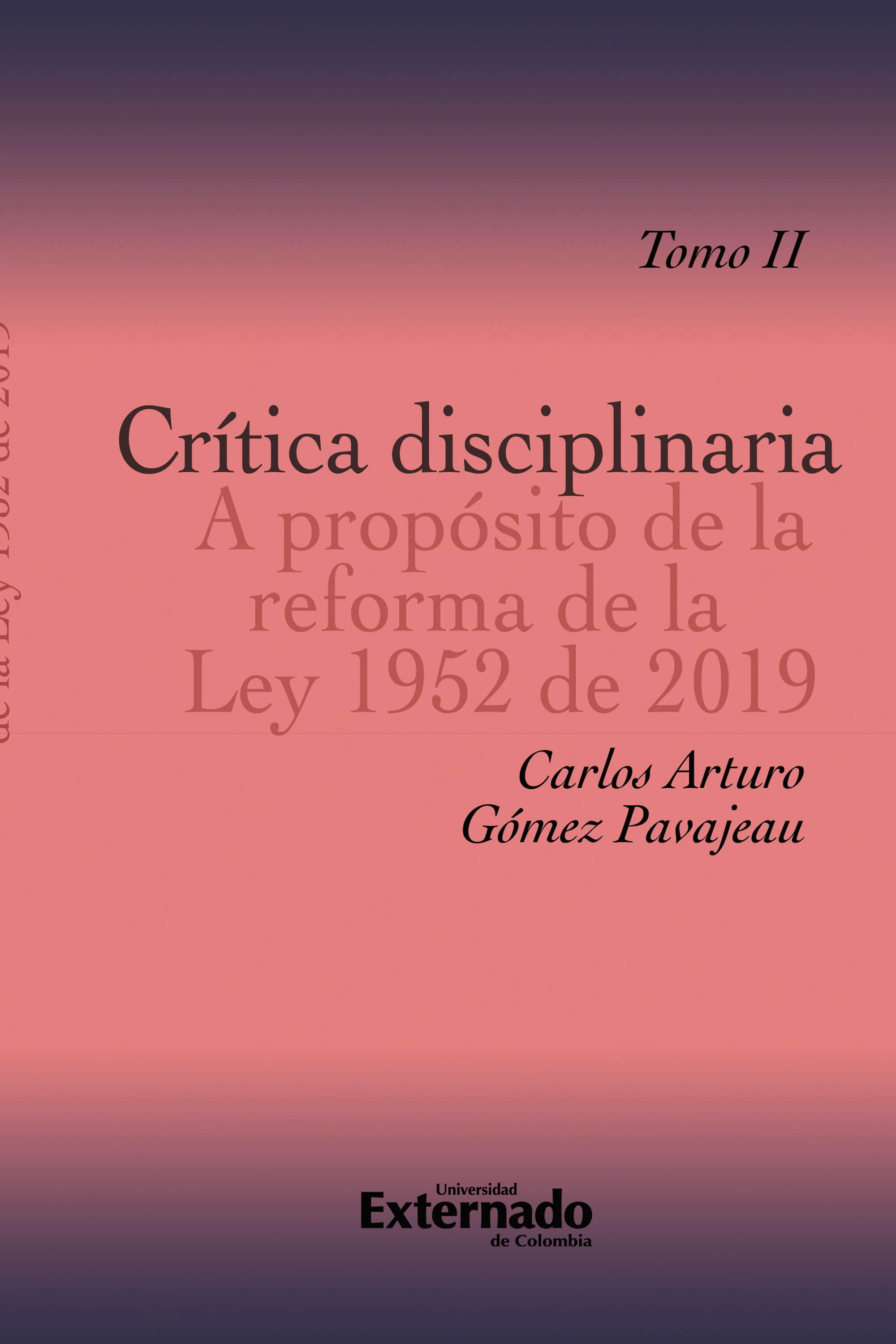 Crítica disciplinaria a propósito de la reforma de la ley 1952 de 2019