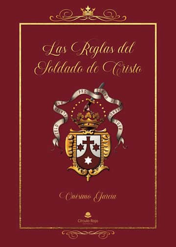 Las reglas del soldado de cristo