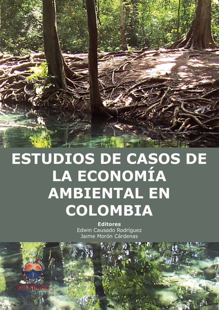 Estudios de casos de la economía ambiental en Colombia