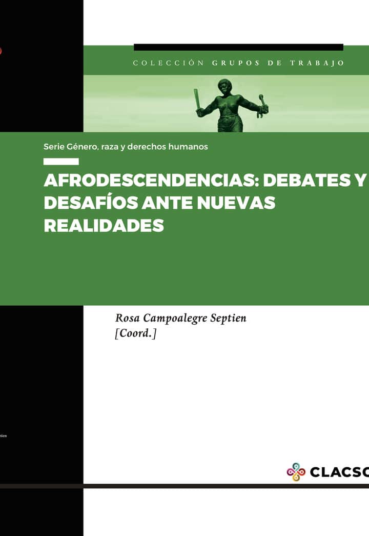 Afrodescendencias: Debates y desafíos ante nuevas realidades