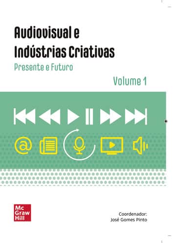 Audiovisual e Industrias Criativas, Volume 1