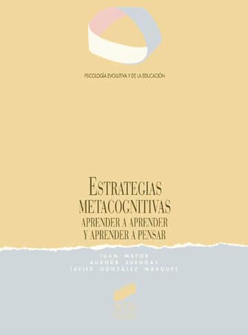 Estrategias metacognitivas. Aprender a aprender y aprender a pensar