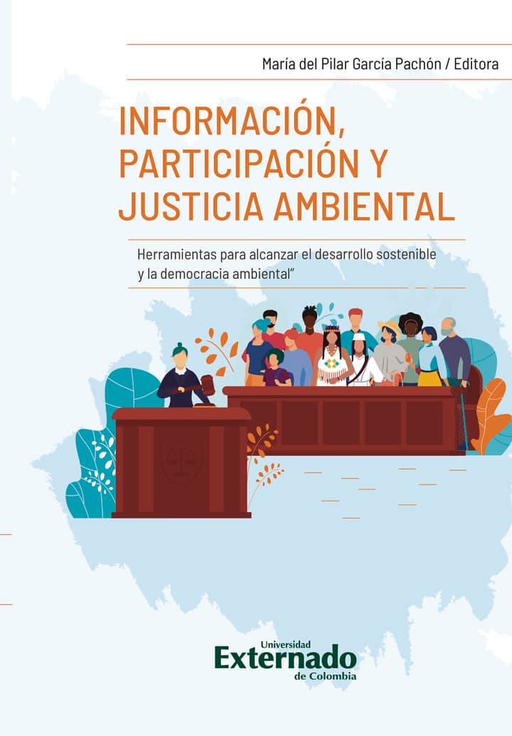 Información, participación y justicia ambiental