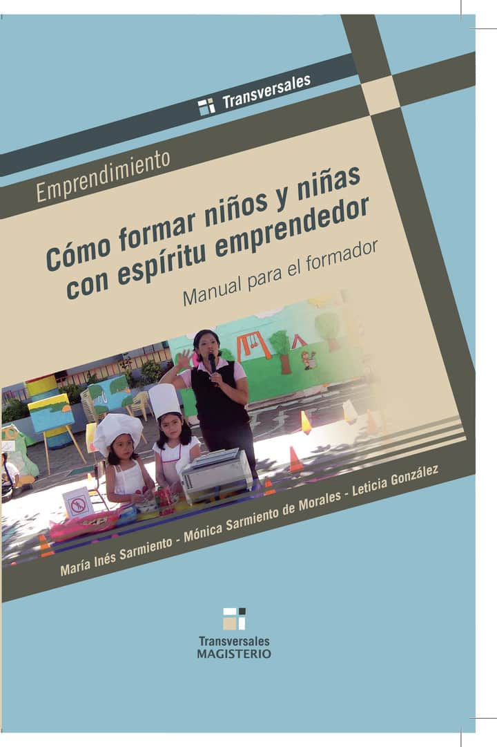 Cómo formar niños y niñas con espíritu emprendedor