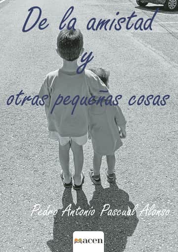 De la amistad y otras pequeñas cosas