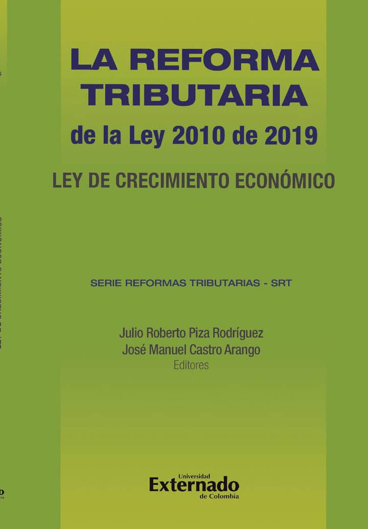 La Reforma Tributaria de la Ley 2010 de 2019. Ley de Crecimiento Económico