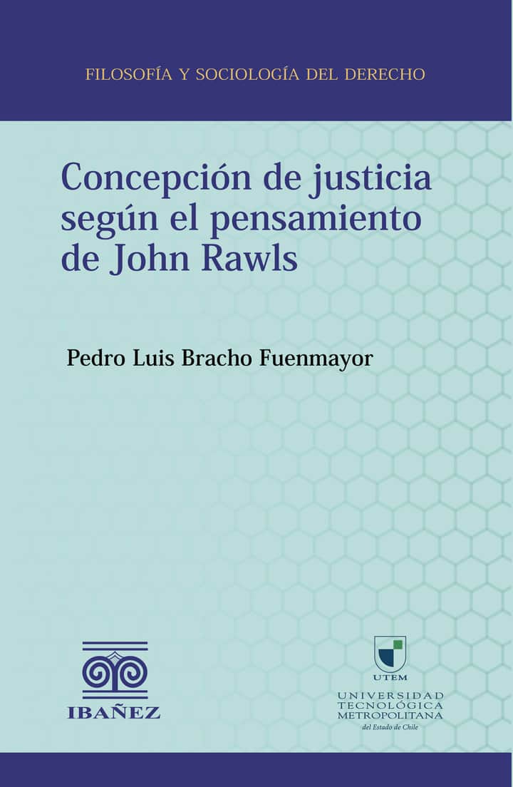 Concepción de justicia según el pensamiento de John Rawls