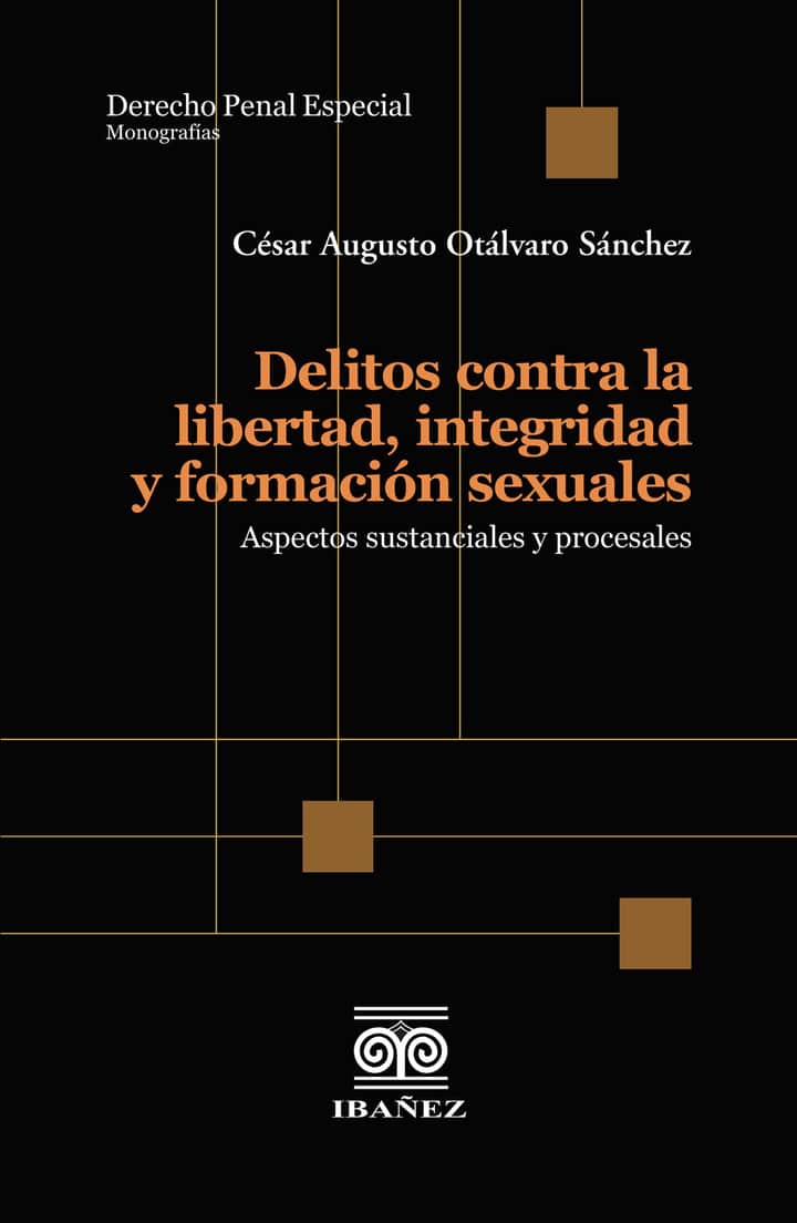Delitos contra la libertad, integridad y formación sexuales