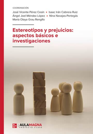 Estereotipos y prejuicios: aspectos básicos e investigaciones