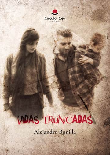 Vidas Truncadas - de Alejandro