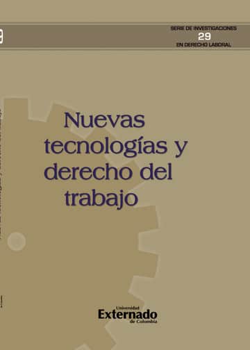 Nuevas tecnologías y derecho del trabajo.