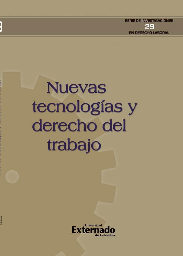 Nuevas tecnologías y derecho del trabajo.