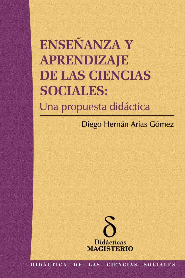 Enseñanza y aprendizaje de las ciencias sociales: Una propuesta didáctica