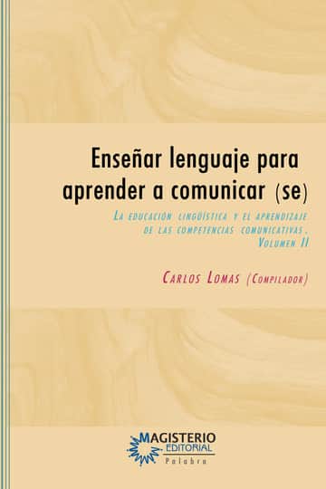 Enseñar lenguaje para aprender a comunicar(se)