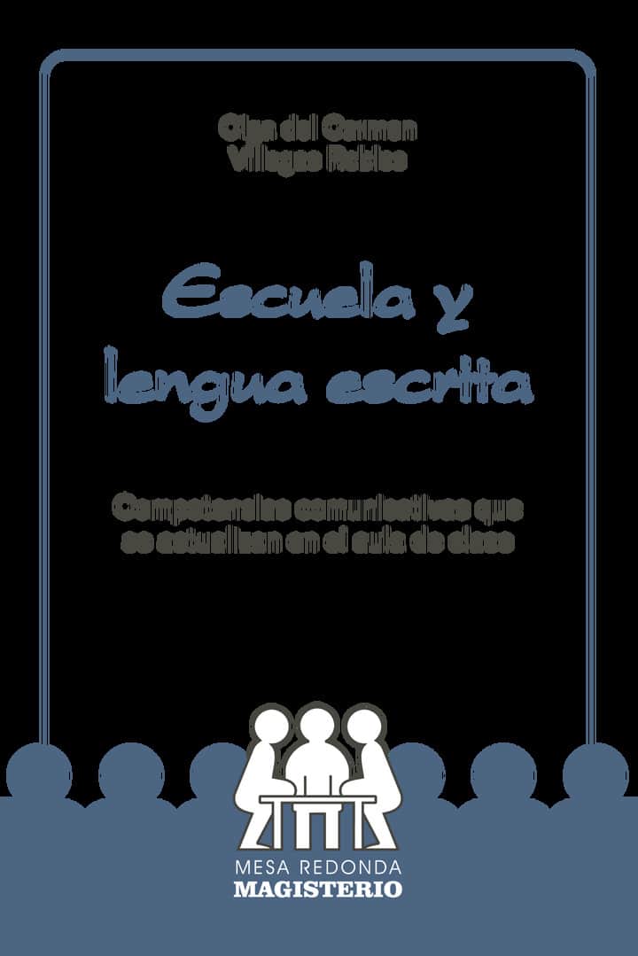 Escuela y lengua escrita