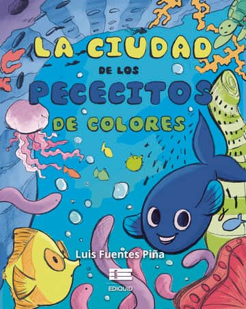 La ciudad de los pececitos de colores