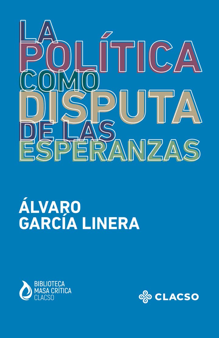 La política como disputa de las esperanzas