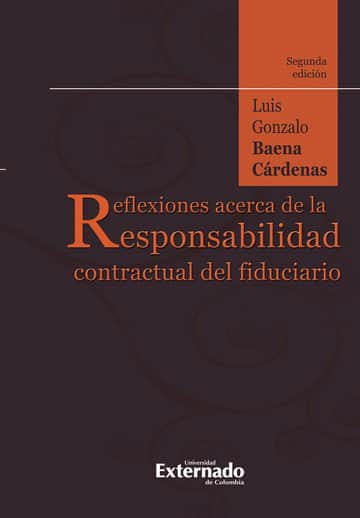 Reflexiones acerca de la responsabilidad contractual del fiduciario