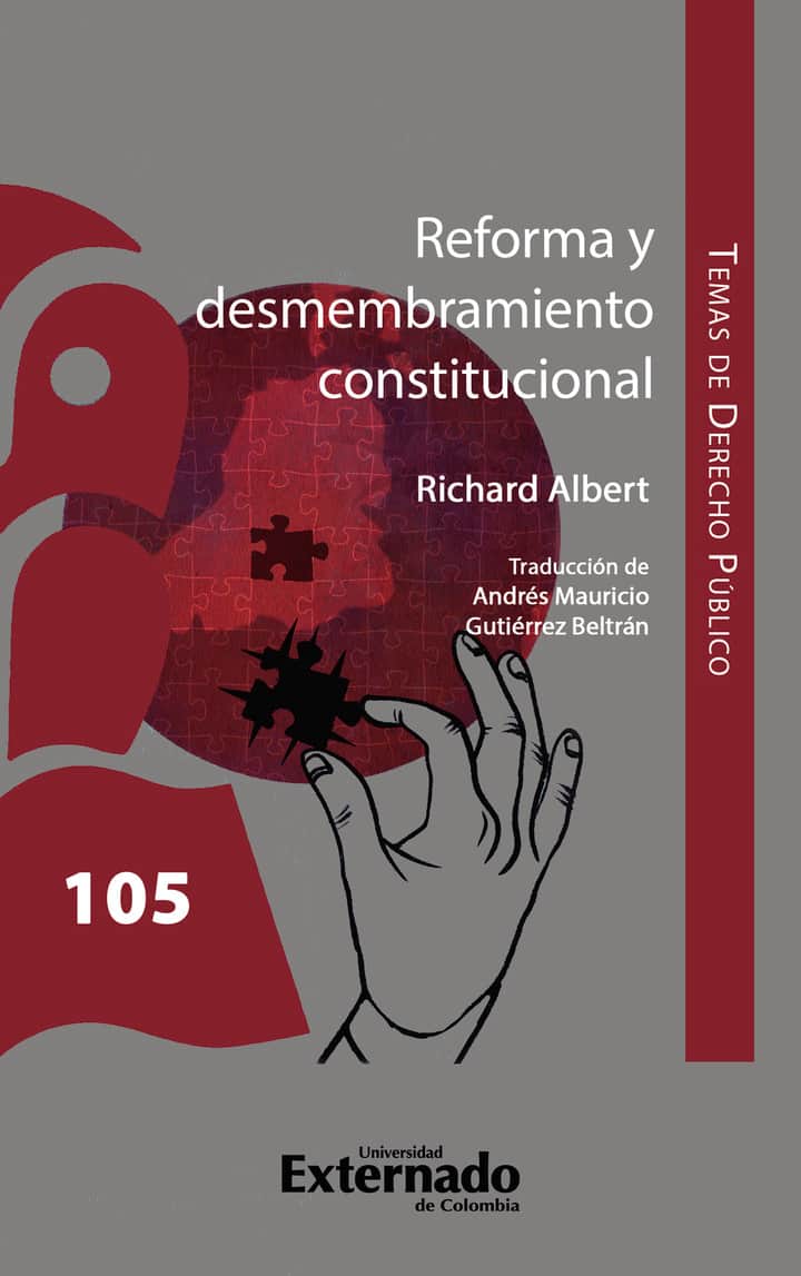 Reforma y desmembramiento constitucional: Temas de derecho público 105