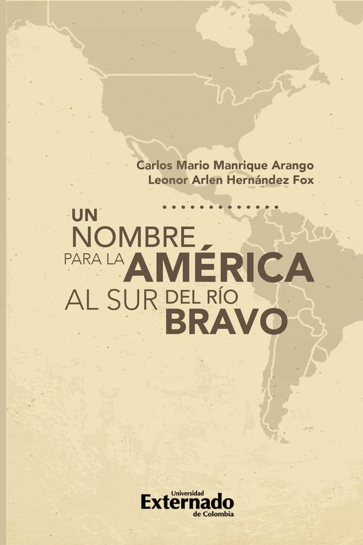 Un nombre para la América al sur del río bravo
