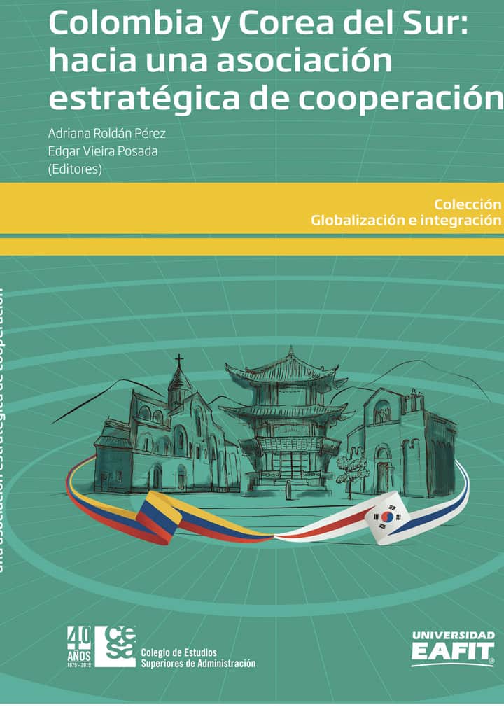 Colombia y Corea del Sur: Hacia una asociación estratégica de cooperación