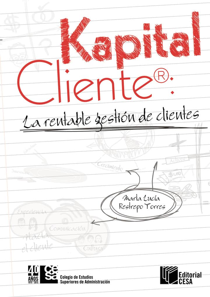 Kapital Cliente: La rentable gestión de clientes