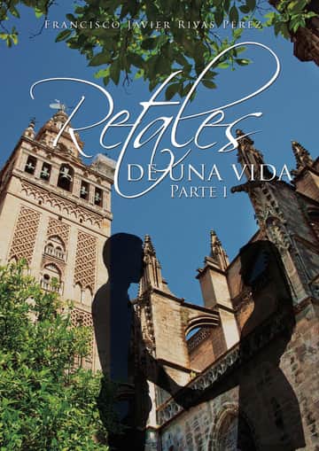 Retales de una vida. Parte I