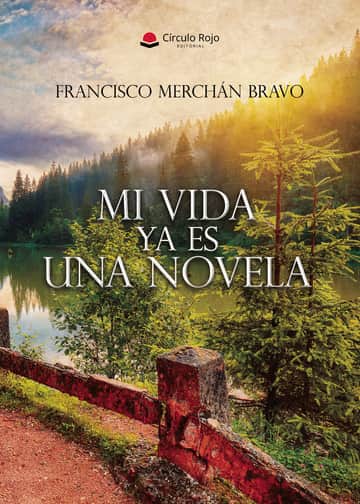 Mi vida ya es una novela