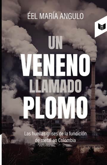 Un veneno llamado plomo