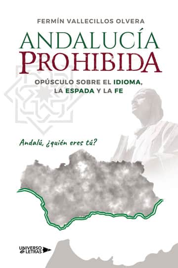 ANDALUCÍA PROHIBIDA
