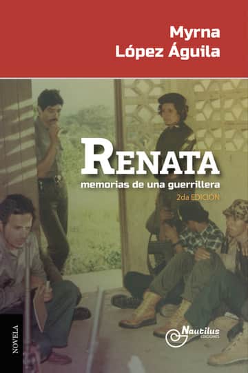 RENATA, memorias de una guerrillera