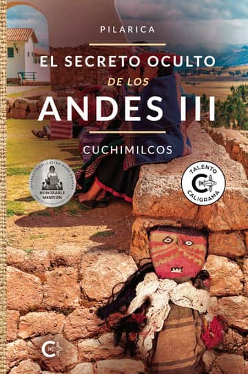 El secreto oculto de los Andes III - Cuchimilcos
