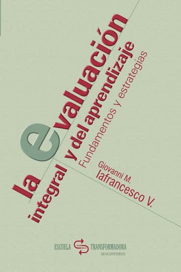 La evaluación integral y del aprendizaje
