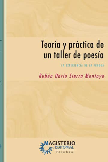 Teoría y práctica de un taller de poesía