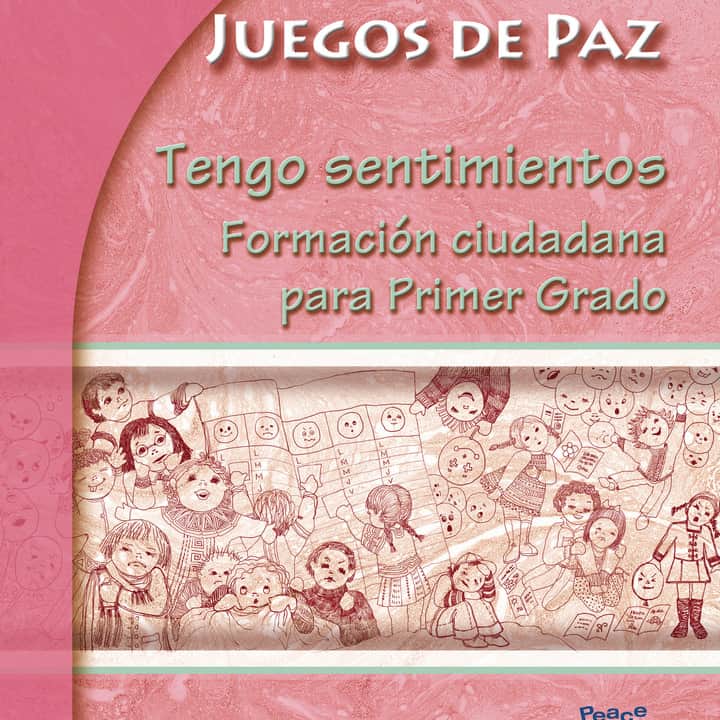 Tengo sentimientos: Formación ciudadana para Primer Grado