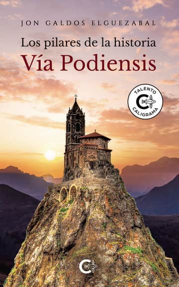 Los pilares de la historia. Vía Podiensis
