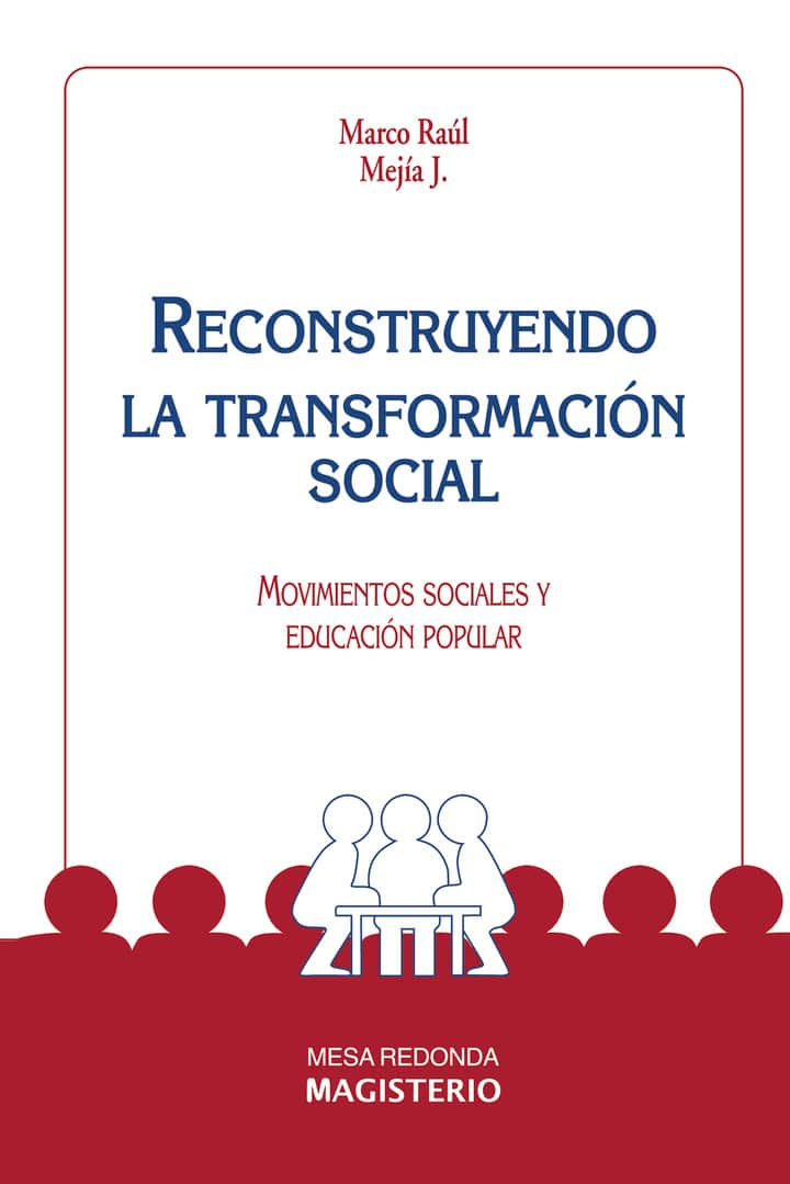 Reconstruyendo la transformación social: Movimientos sociales y educación popular