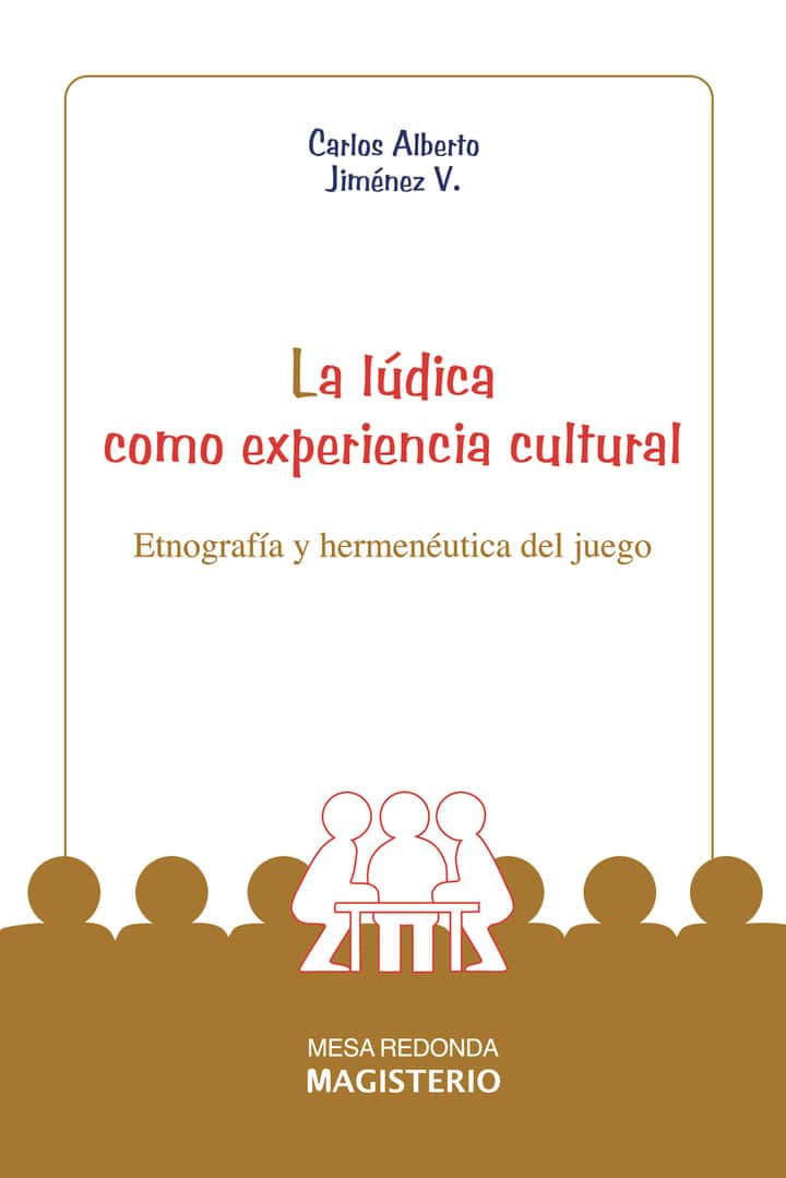 La Lúdica como experiencia cultural