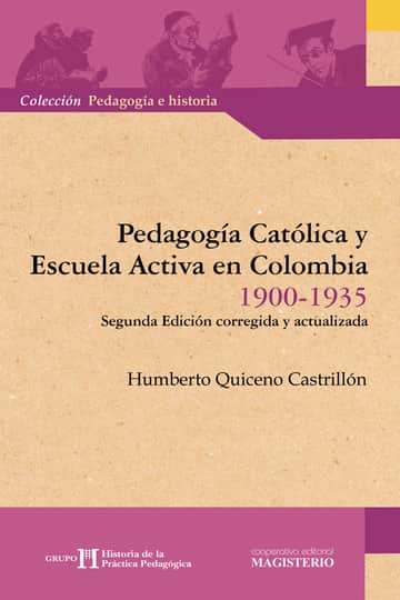 Pedagogía Católica y Escuela Activa en Colombia
