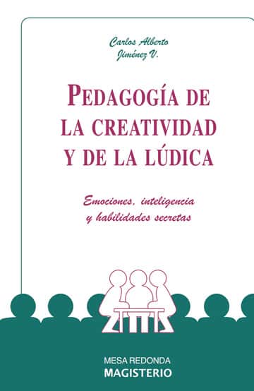 Pedagogía de la creatividad y de la lúdica