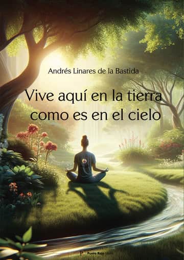 Vive aquí en la Tierra como es en el Cielo