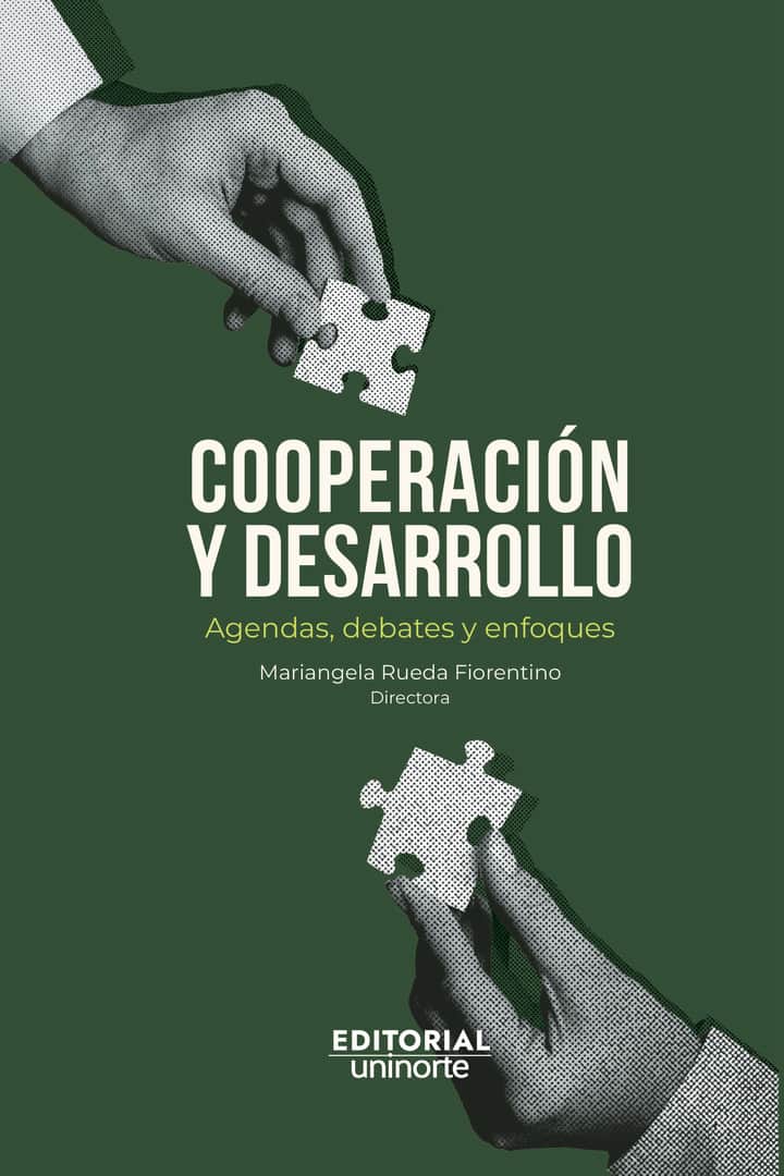 Cooperación y desarrollo: agendas, debates y enfoques