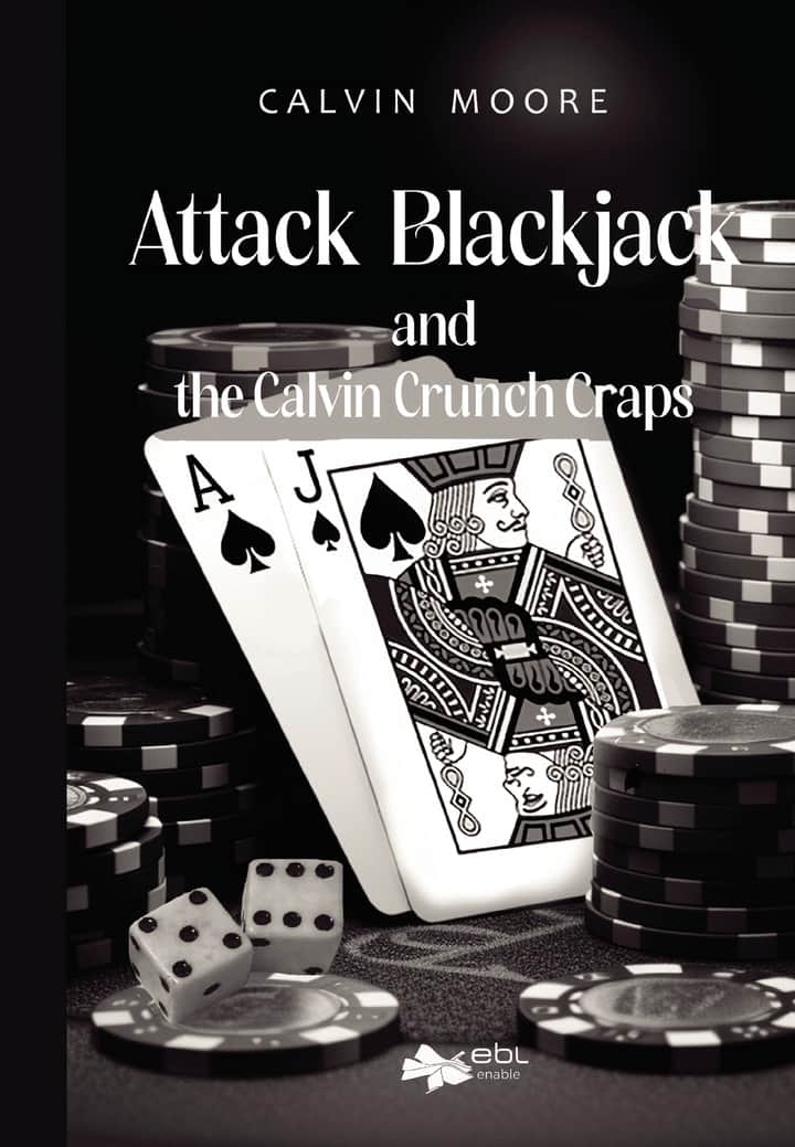 Attack Blackjack and the Calvin Crunch Craps