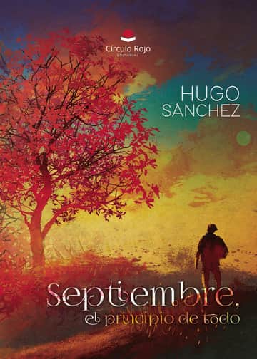 Septiembre, el principio de todo