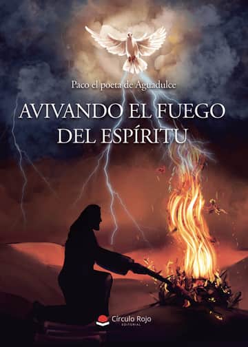 Avivando el fuego del espíritu