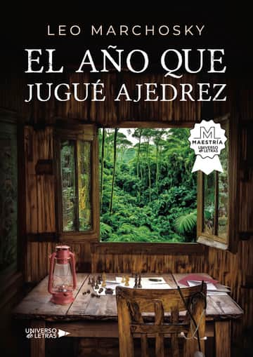 El año que jugué ajedrez