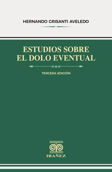 Estudios sobre el dolo eventual