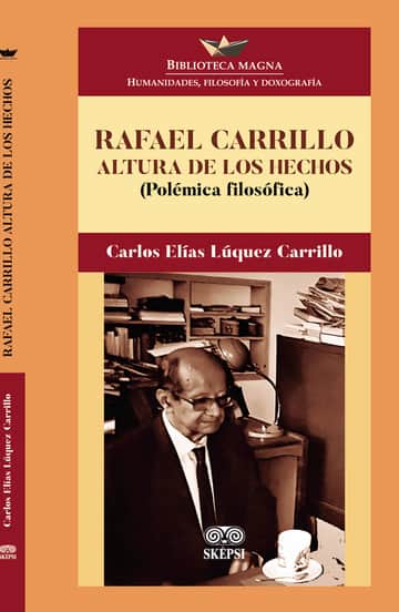 Rafael Carrillo Altura de los hechos