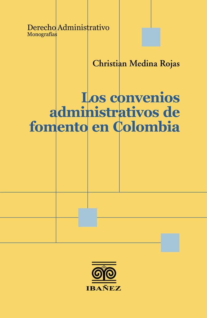 Los convenios administrativos de fomento en Colombia