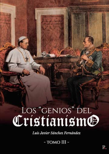 Los “genios” del Cristianismo. Tomo III